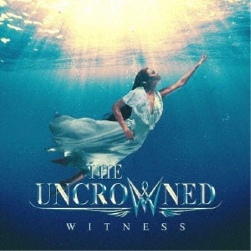 THE UNCROWNED／WITNESS 【CD】