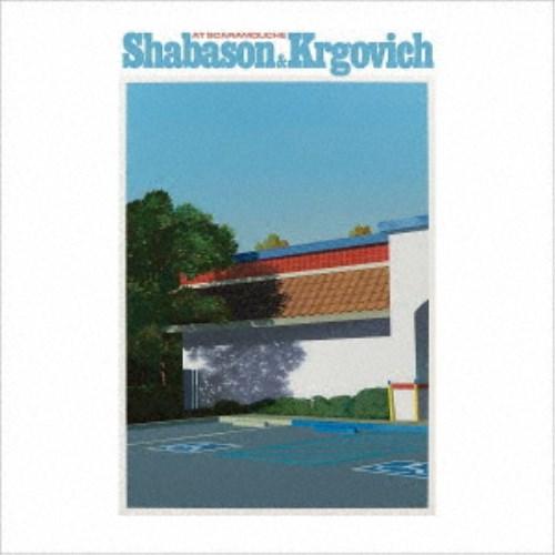 Shabason ＆ Krgovich／Shabason，Krgovich ＆ Harris／At ...