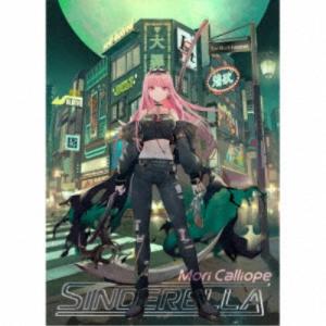 Mori Calliope／SINDERELLA (初回限定) 【CD+Blu-ray】｜esdigital