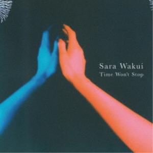 和久井沙良／Time Won’t Stop