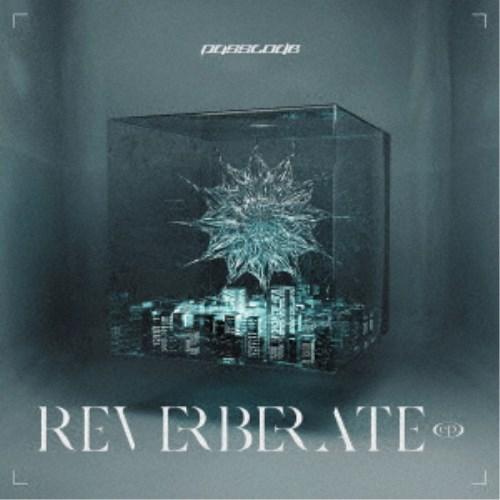 PassCode／REVERBERATE ep.《限定B盤》 (初回限定) 【CD+Blu-ray】