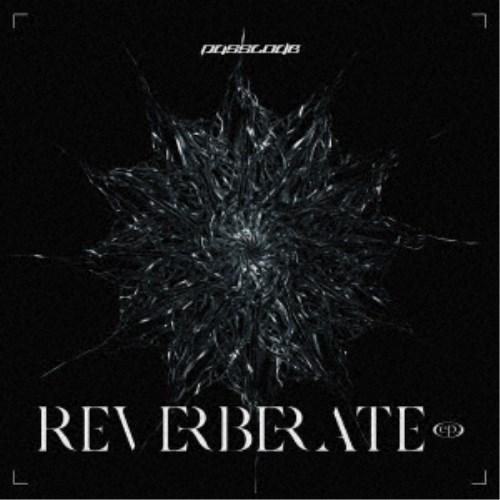 PassCode／REVERBERATE ep.《通常盤》 【CD】