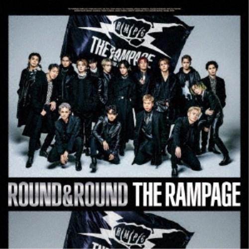 THE RAMPAGE from EXILE TRIBE／ROUND ＆ ROUND《通常盤》 【C...