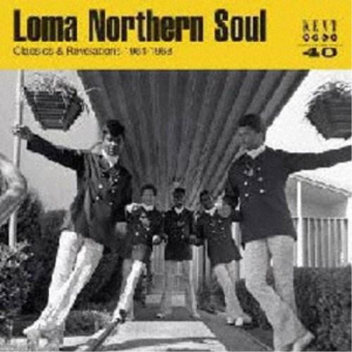 (V.A.)／LOMA NORTHERN SOUL CLASSICS ＆ REVELATIONS 1...