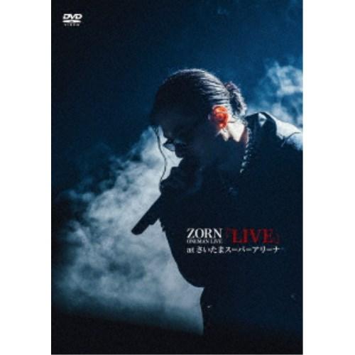 ZORN／ZORN ONEMAN LIVE 「LIVE」 at さいたまスーパーアリーナ (初回限定...