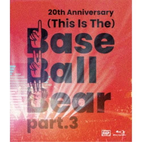 Base Ball Bear／20th Anniversary「(This Is The)Base ...