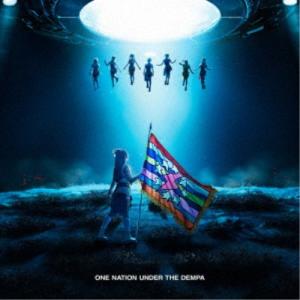 でんぱ組.inc／ONE NATION UNDER THE DEMPA