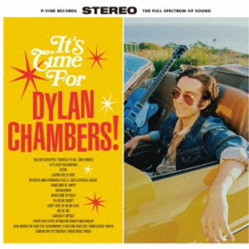ディラン・チェンバース／イッツ・タイム・フォー・ディラン・チェンバース！ 【CD】