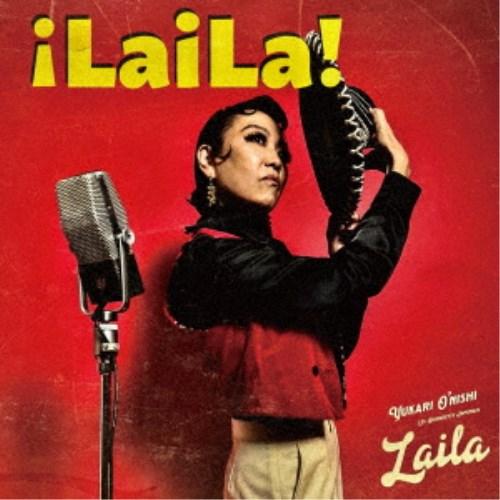 YUKARI O’NISHI／LaiLa 【CD】