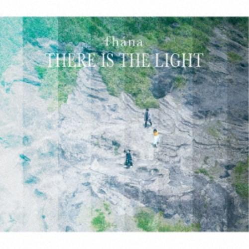fhana／THERE IS THE LIGHT (初回限定) 【CD+Blu-ray】