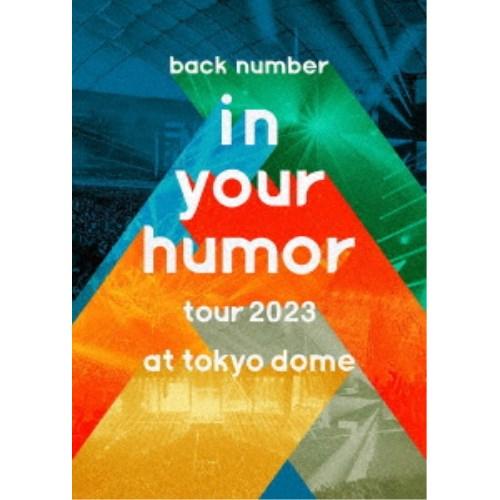 back number／in your humor tour 2023 at 東京ドーム (初回限定...