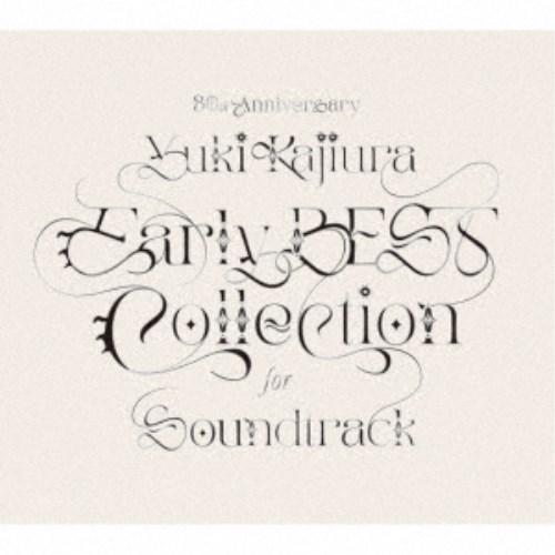 梶浦由記／30th Anniversary Early BEST Collection for So...