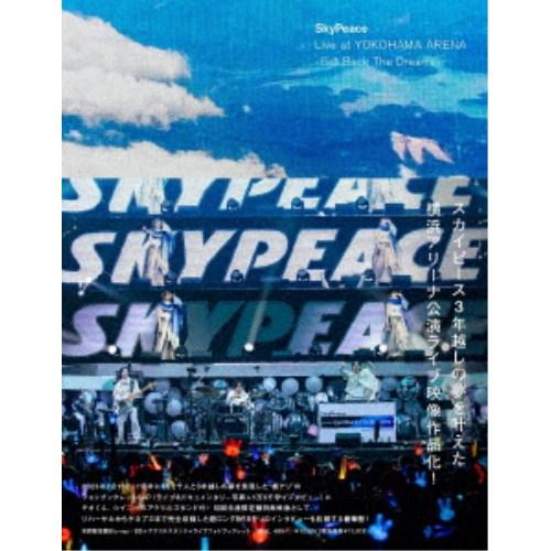 SkyPeace／SkyPeace Live at YOKOHAMA ARENA-Get Back ...