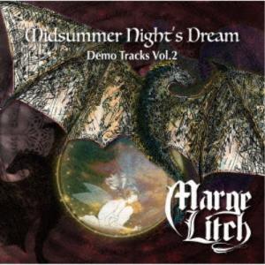 Marge Litch／Midsummer Night’s Dream 〜 Demo Tracks Vol.2 【CD】｜esdigital