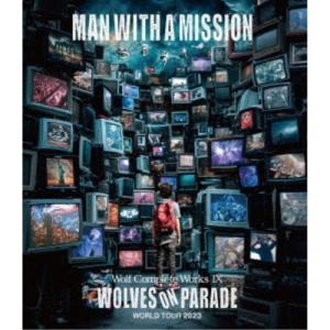 MAN WITH A MISSION／Wolf Complete Works IX 〜WOLVES ...
