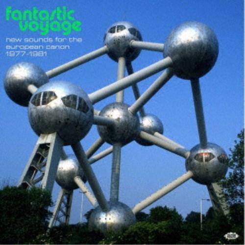 (V.A.)／FANTASTIC VOYAGE-NEW SOUNDS FOR THE EUROPEA...