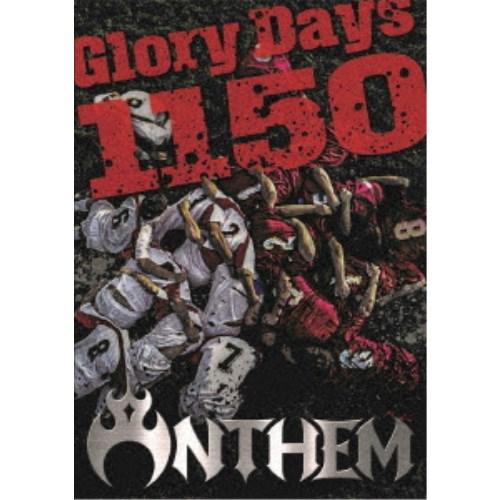 ANTHEM／Glory Days 1150 (初回限定) 【Blu-ray】