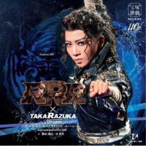 宝塚歌劇団／RRR × TAKARAZUKA 〜√Bheem〜 【CD】