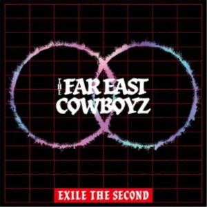 ≪初回仕様！≫ EXILE THE SECOND／THE FAR EAST COWBOYZ 【CD+...