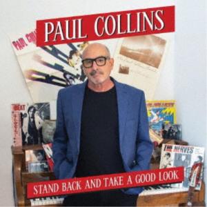 PAUL COLLINS／STAND BACK AND TAKE A GOOD LOOK 【CD】｜esdigital