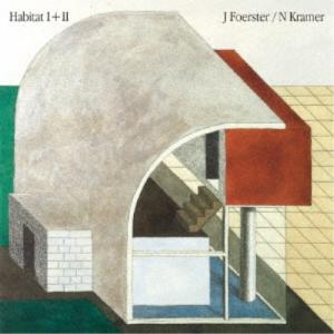 J Foerster／N Kramer／Habitat I ＋ II 【CD】｜esdigital