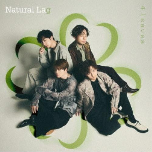 Natural Lag／4 leaves 【CD+Blu-ray】