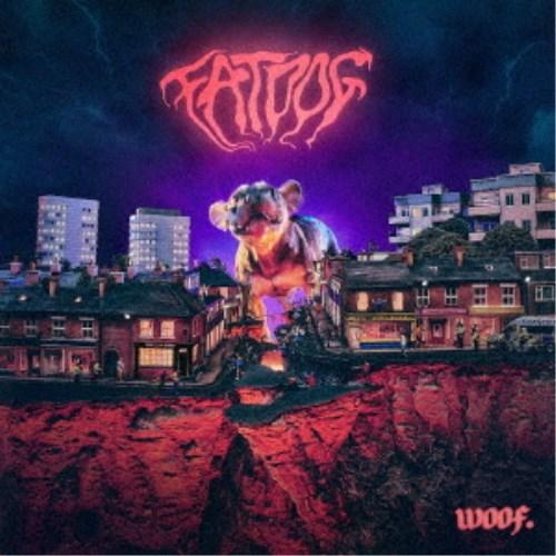 ファット・ドッグ／ウーフ.《通常盤》 【CD】