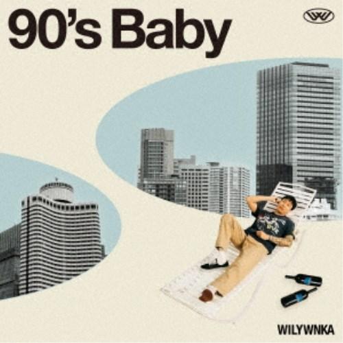 WILYWNKA／90’s Baby 【CD】