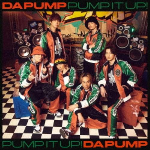 ≪初回仕様！≫ DA PUMP／Pump It Up！ feat.TAKUMA THE GREAT《...