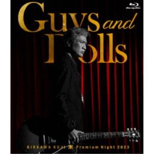 吉川晃司／KIKKAWA KOJI Premium Night 2023 Guys ＆ Dolls《通常盤》 【Blu-ray】｜esdigital