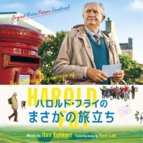 イラン・エシュケリ／オリジナル・サウンドトラック ハロルド・フライのまさかの旅立ち 【CD】