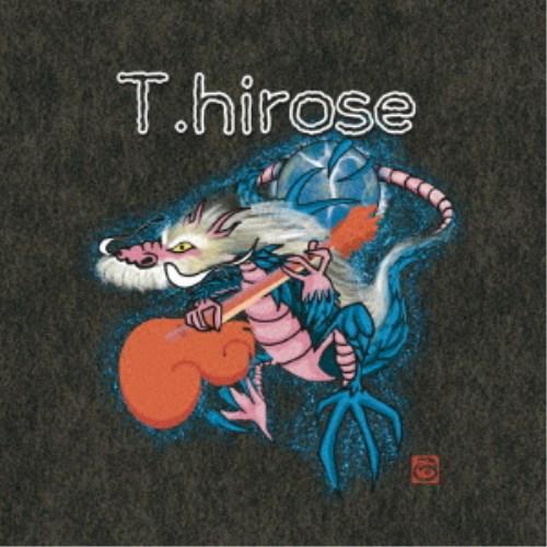 広瀬隆之／T.hirose 【CD】