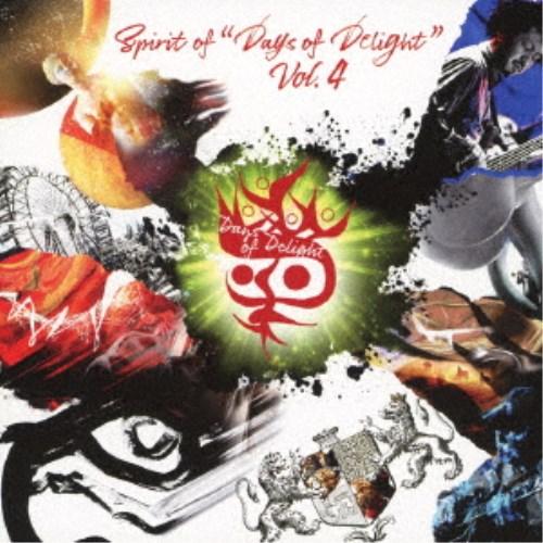 (V.A.)／Spirit of ’Days of Delight’ vol.4 【CD】