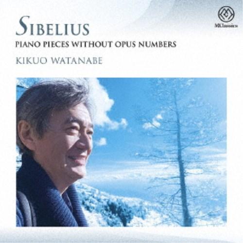 渡邉規久雄／シベリウス 作品番号のない小品集 【CD】