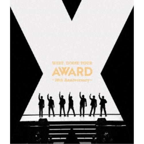 WEST.／WEST. DOME TOUR AWARD 〜10th Anniversary〜《通常盤...