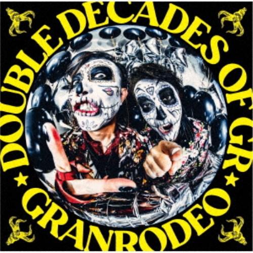 GRANRODEO／DOUBLE DECADES OF GR 【CD】