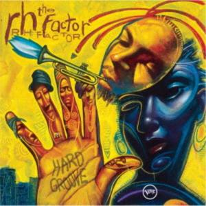 RHファクター／ハード・グルーヴ ＋2 【CD】