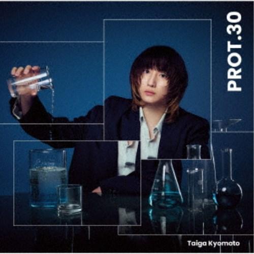 京本大我／PROT.30《通常盤》 【CD】