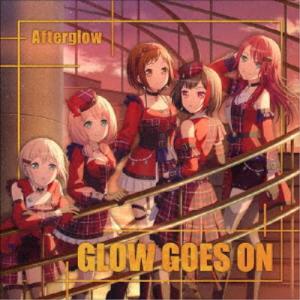 Afterglow／GLOW GOES ON《初回限定》