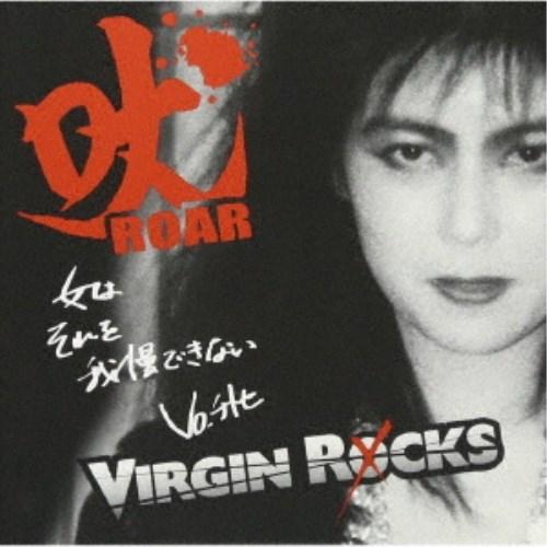 VIRGIN ROCKS／吠 -COMPLETE VIRGIN ROCKS- ［2025 EDITI...