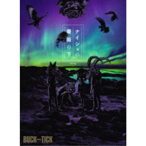 BUCK-TICK／ナイショの薔薇の下 2024《完全生産限定盤》 (初回限定) 【Blu-ray】