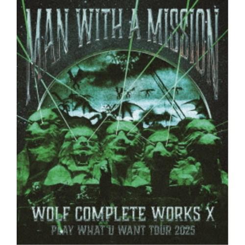 MAN WITH A MISSION／Wolf Complete Works X 〜MAN WITH...