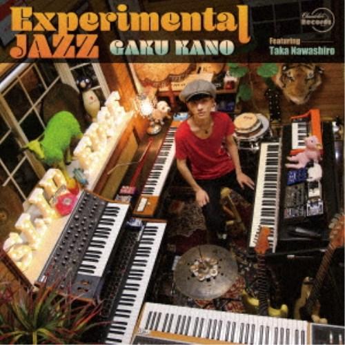 GAKU KANO／EXPERIMENTAL JAZZ 【CD】
