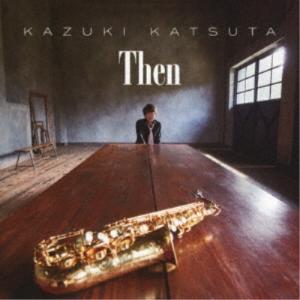 勝田一樹/Then 【CD】の商品画像