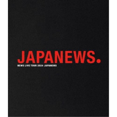 NEWS／NEWS LIVE TOUR 2024 JAPANEWS《通常盤》 【Blu-ray】