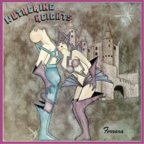 フェラーラ／嵐が丘 ＋2 【CD】