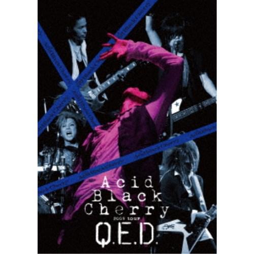 Acid Black Cherry／Acid Black Cherry 2009 tour Q.E....