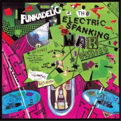 ファンカデリック／ジ・エレクトリック・スパンキング・オブ・ウォー・ベイビーズ 【CD】
