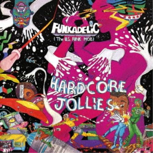 ファンカデリック／ハードコア・ジョリーズ 【CD】