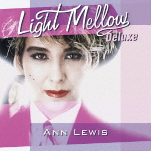 アン・ルイス／Light Mellow Deluxe アン・ルイス 【CD】